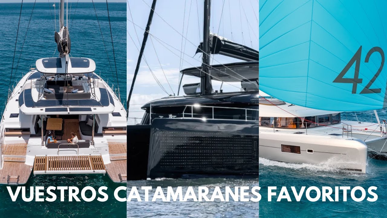 Los 3 catamaranes más vistos del canal: Lagoon 51, Sunreef 60 y Lagoon 42