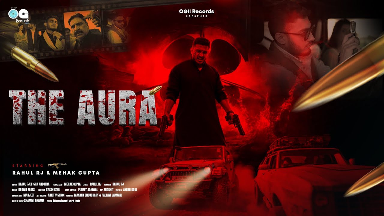 The Aura (Official Video) | Rahul RJ x Isha Andotra | OG!! Records | Punjabi Song 2026 