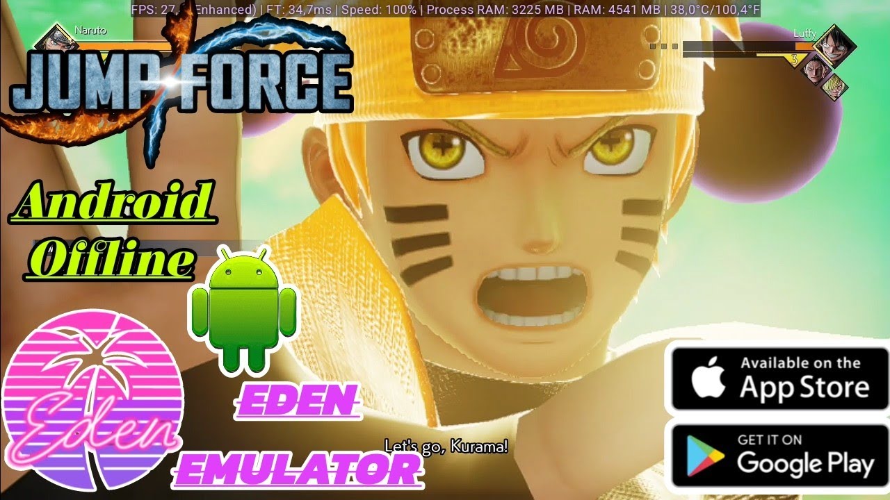 JUMP FORCE Android ♦️Eden Emulator♦️Poco F4 Snapdragon 870+Setting