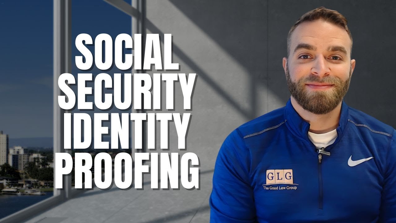 What You Need To Know About Social Security’s New Identity Proofing Measures