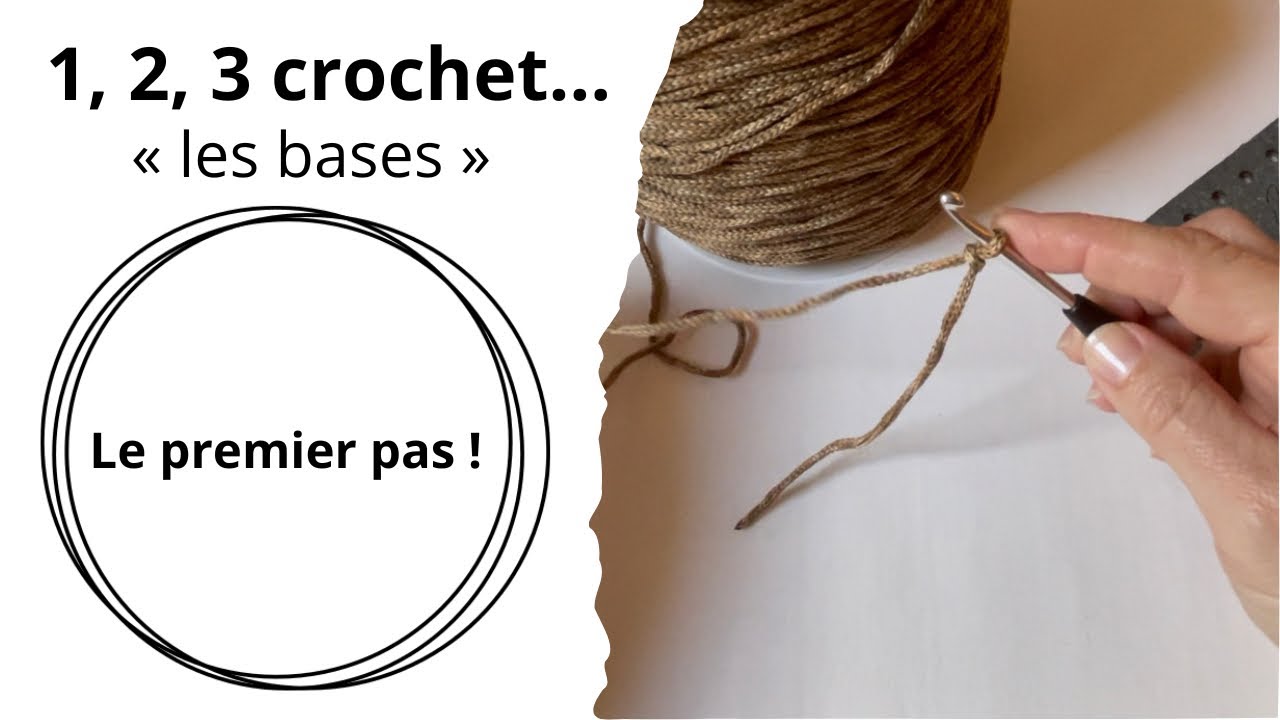 #1 Comment d&eacute;marrer ? - Apprendre le crochet - les bases - d&eacute;butant -  #tutojoiecrea
