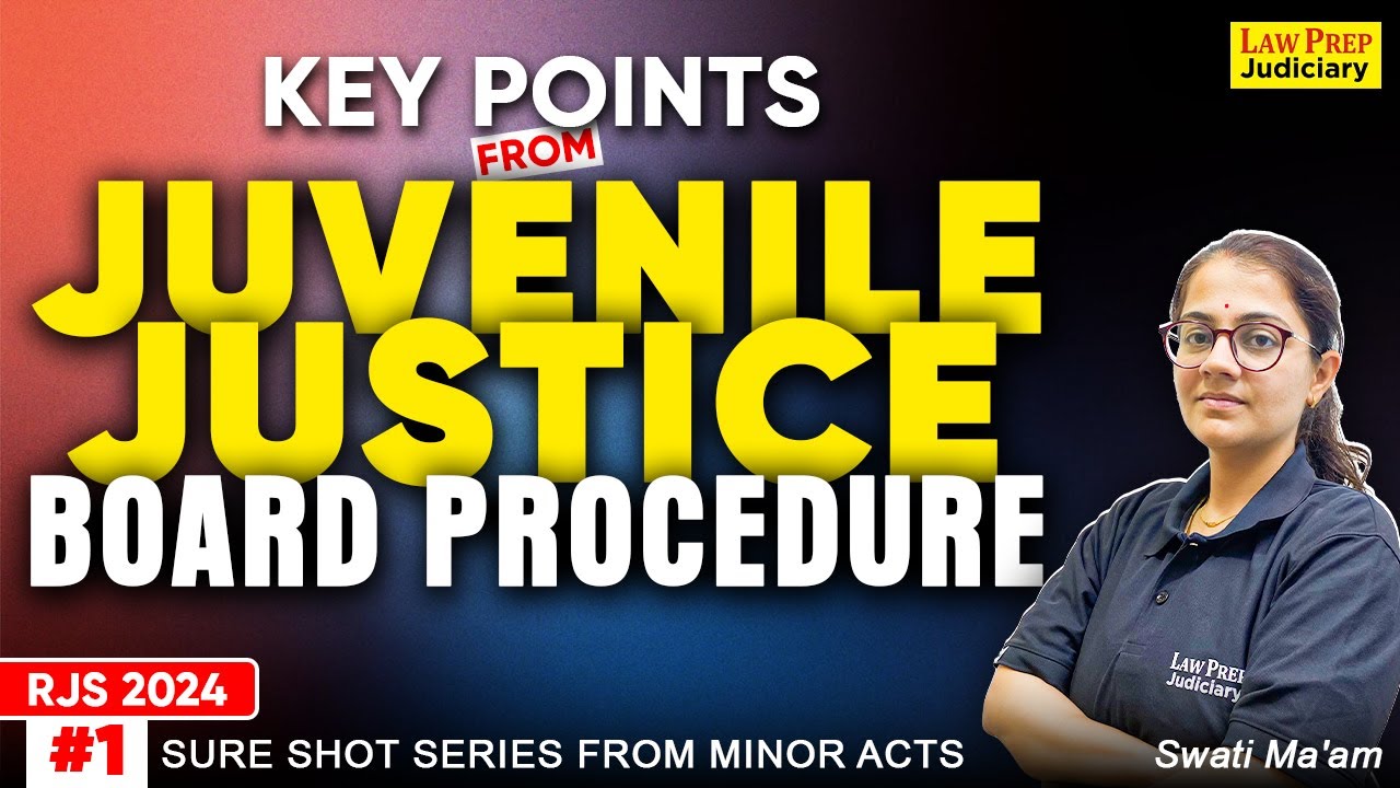 RJS 2024 : Juvenile Justice Board Procedure | Sure Shot Series from Minor Acts - Part 1
