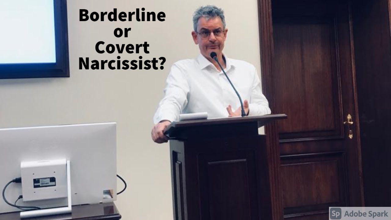 Borderline or Covert Narcissist? (7th Intl. Conference on Psychiatry & Psychological Disorders)
