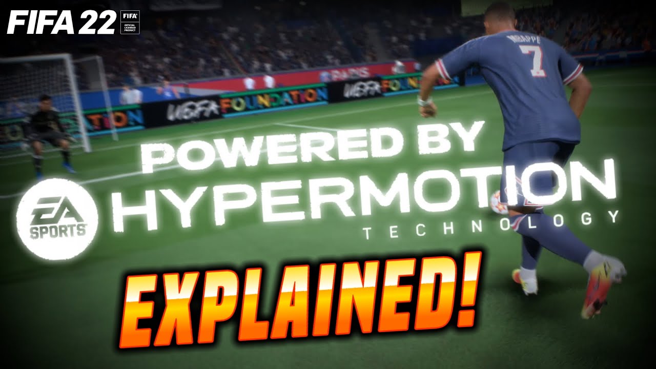 FIFA 22 HyperMotion Technology - What Is It & Why You Should Be Excited!