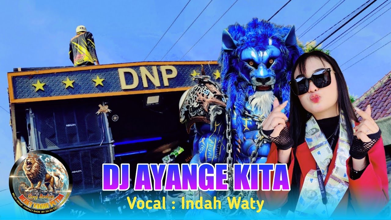 DJ AYANGE KITA VOC. INDAH WATY X DZAKY NDARU PUTRA SHOW DRUNTEN KULON INDRAMAYU 