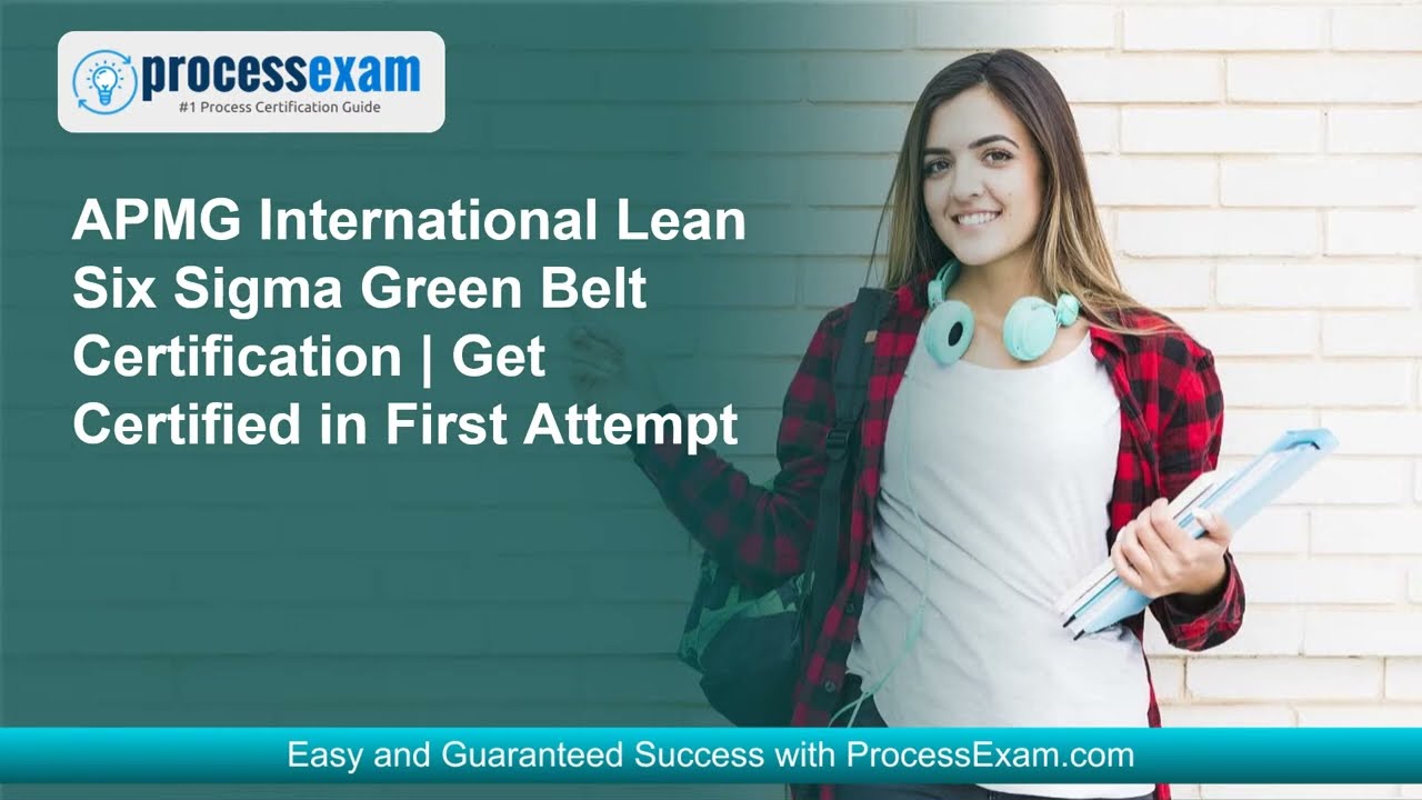 APMG International Lean Six Sigma Green Belt Certification | Get Certified in First Attempt
