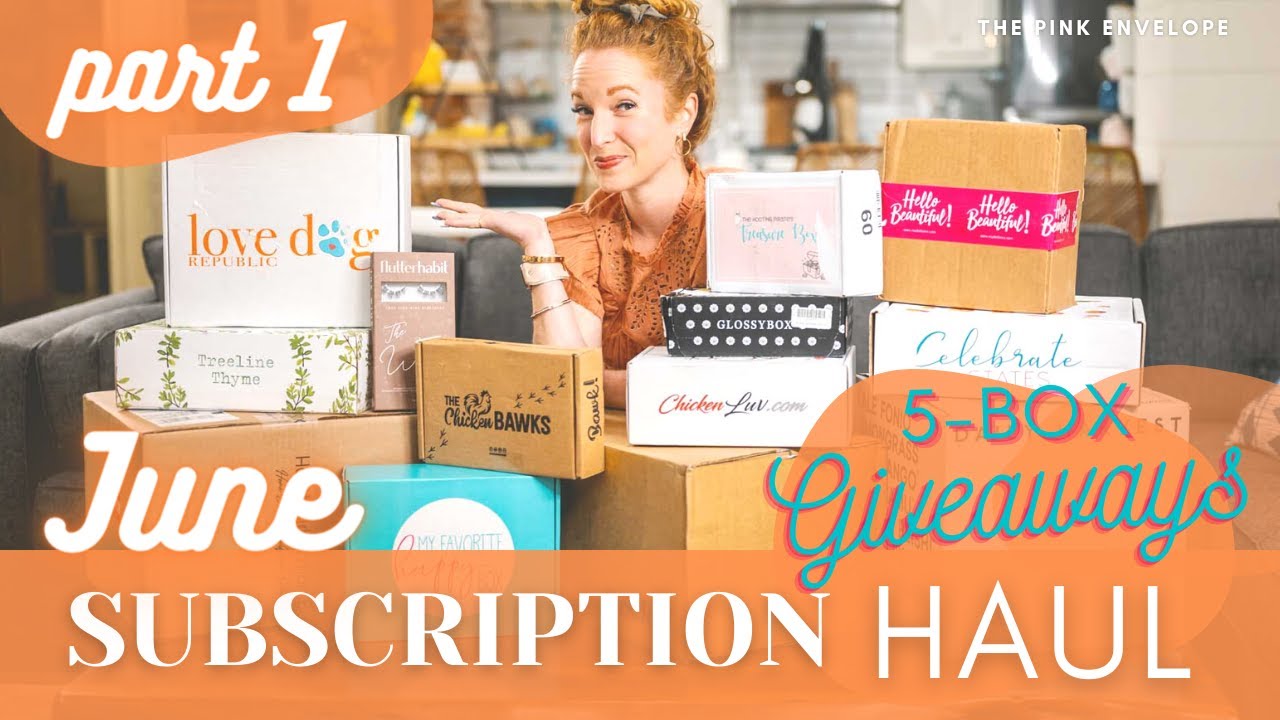 June 2021 Subscription Box Unboxing Part 1