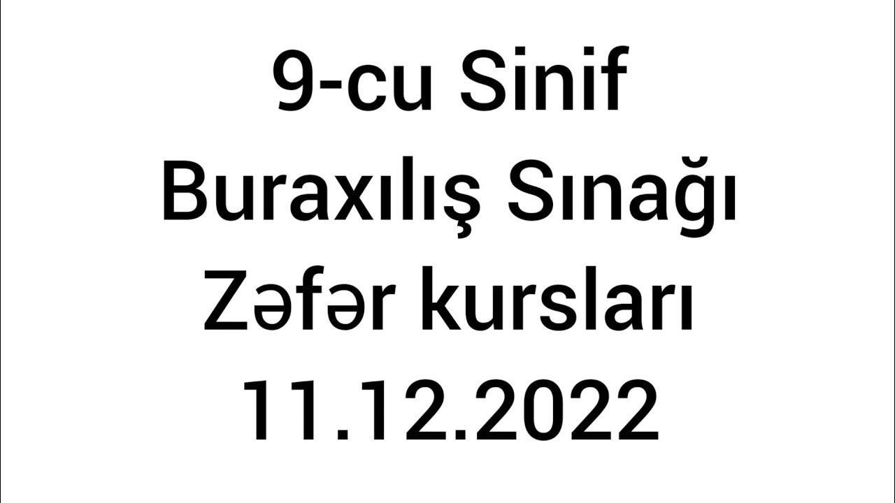 9-cu Sinif Buraxılış Sınağı  Zəfər Buraxılışa Hazırlıq
