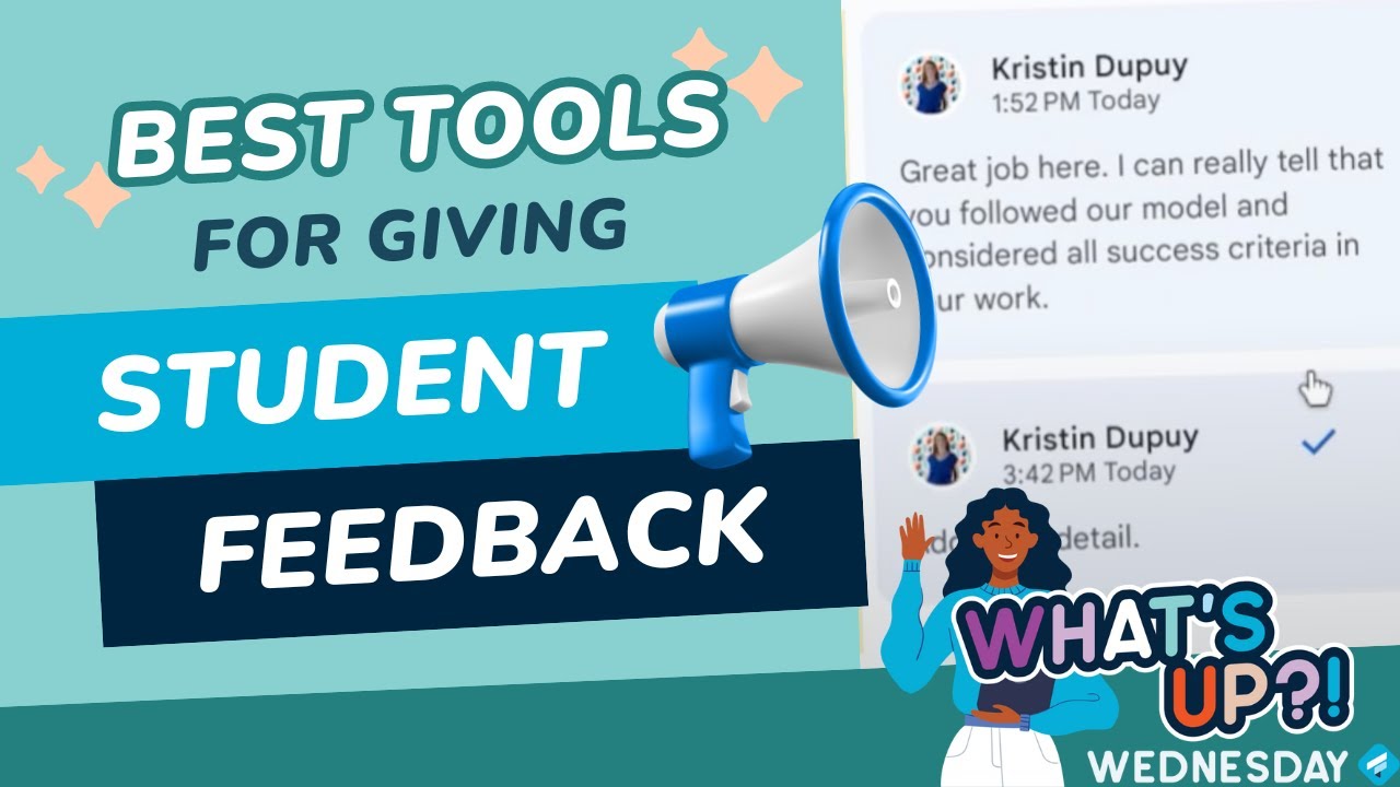 Best Tools for Giving Student Feedback  - What's Up Wednesday