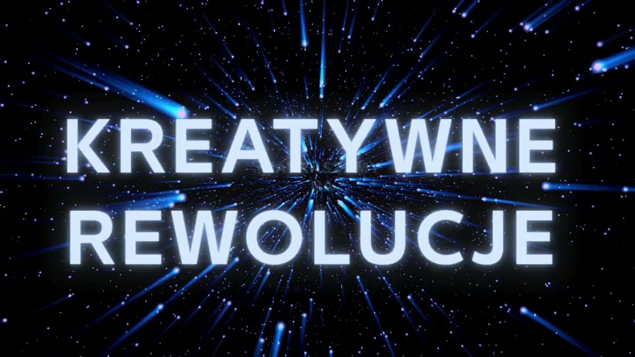 Kreatywne Rewolucje wstęp