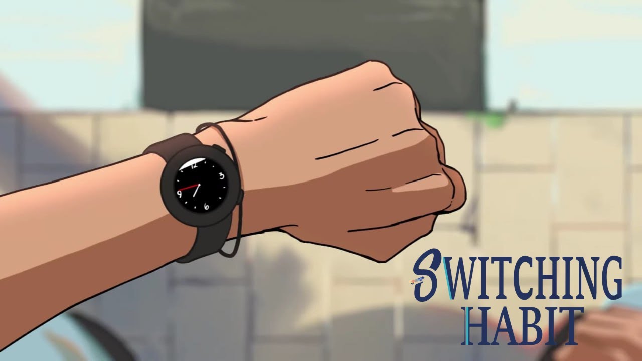 Switching habit