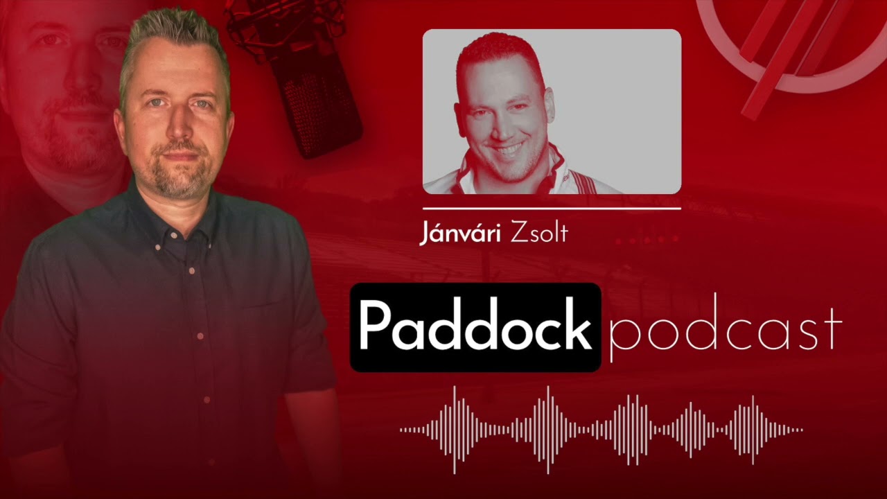 Paddock Podcast 03 - Vendég: Jánvári Zsolt