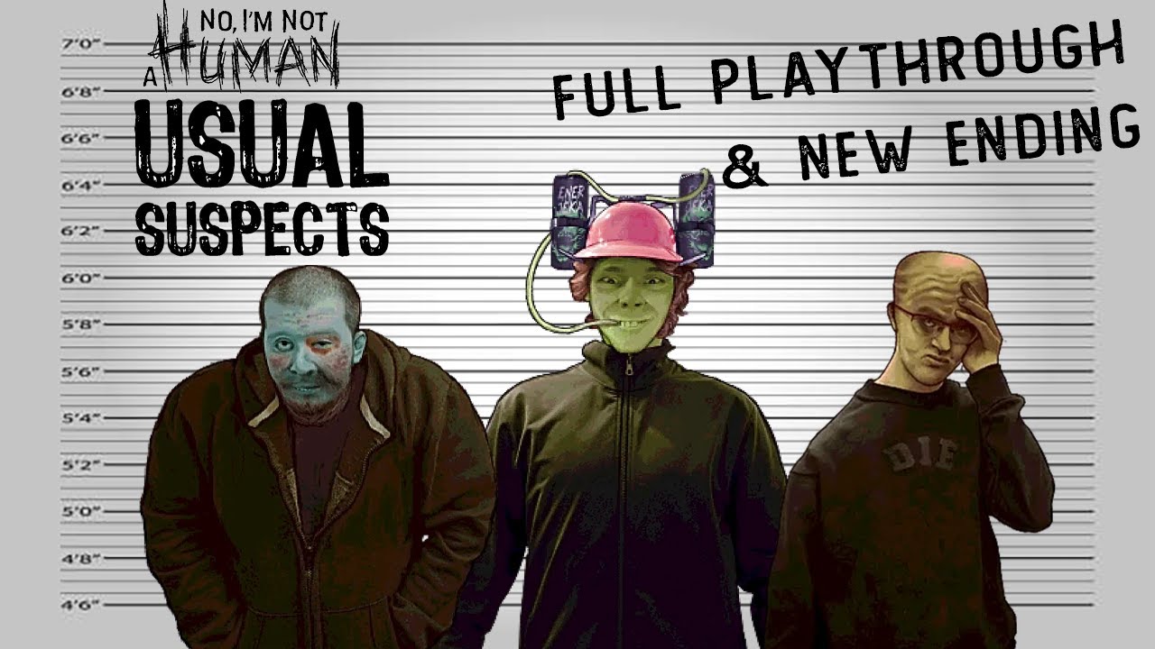 No, I'm Not A Human: Usual Suspects Update: Full Playthrough [New Ending] (No Commentary)