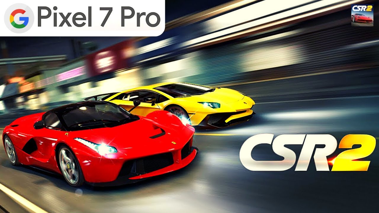 CSR 2 - Drag Racing | Android Gameplay | Google Pixel 7 Pro 12/128 Tensor G2 | Max Settings