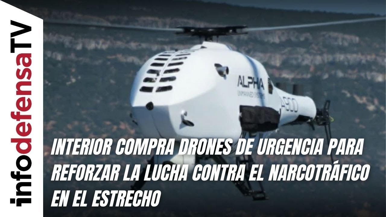 Interior compra drones de urgencia para reforzar la lucha contra el narcotráfico en el Estrecho
