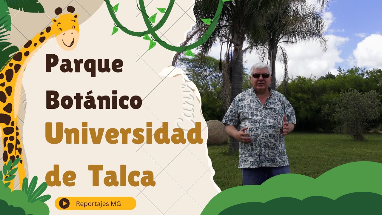 Parque Botánico de la Universidad de Talca