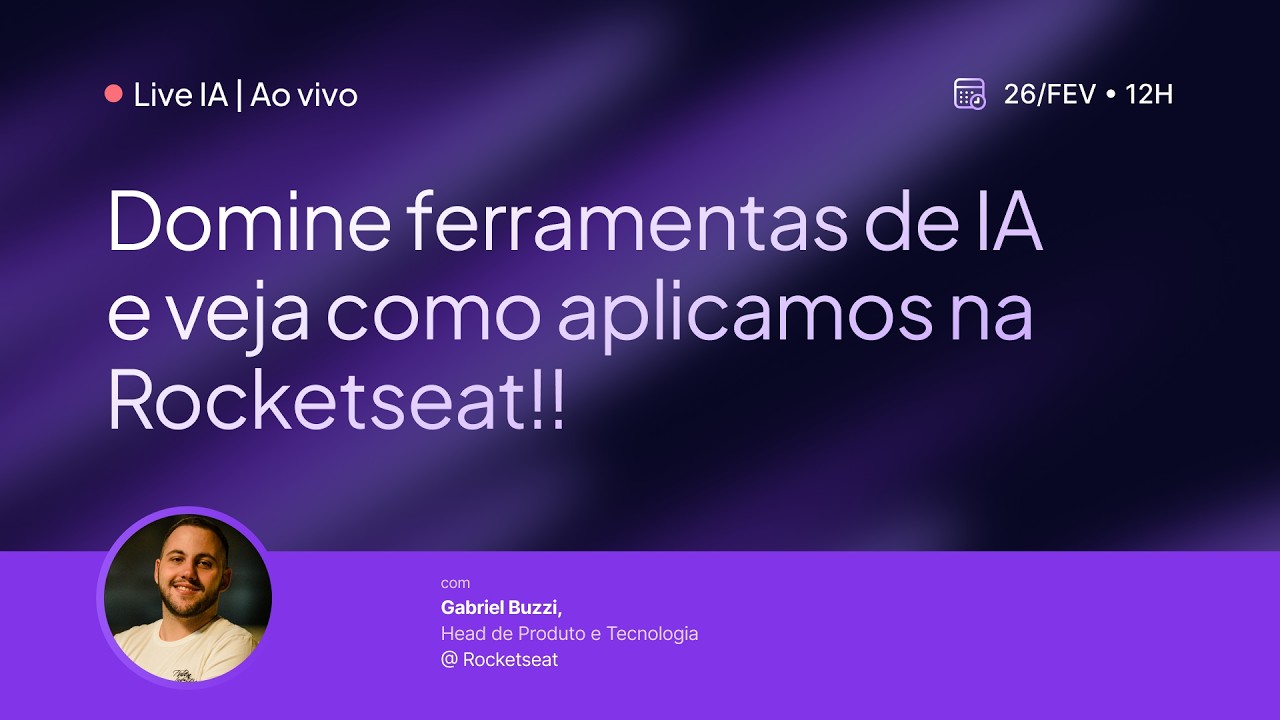Live coding: domine ferramentas de IA e veja como aplicamos na Rocketseat!