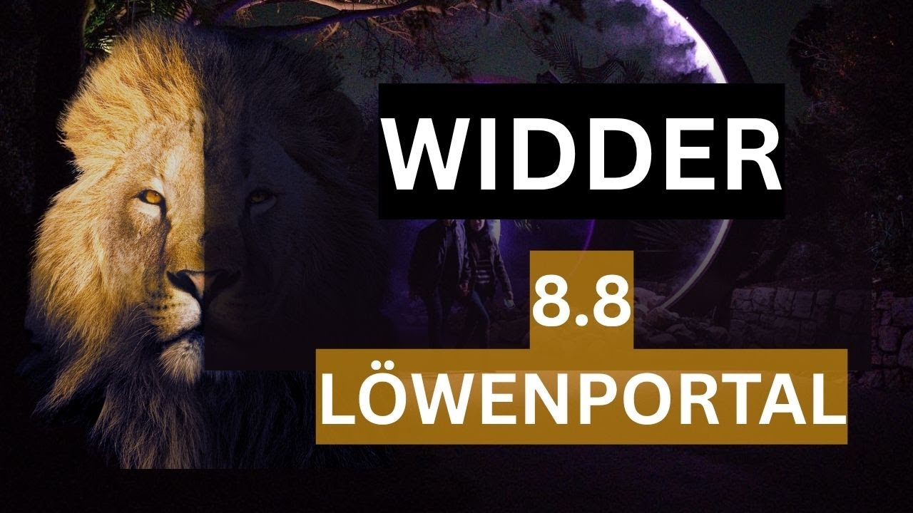 WIDDER Tarot | DAS LÖWENPORTAL | DER INNERE RUF! ES IST ZEIT ES ANZUGEHEN!