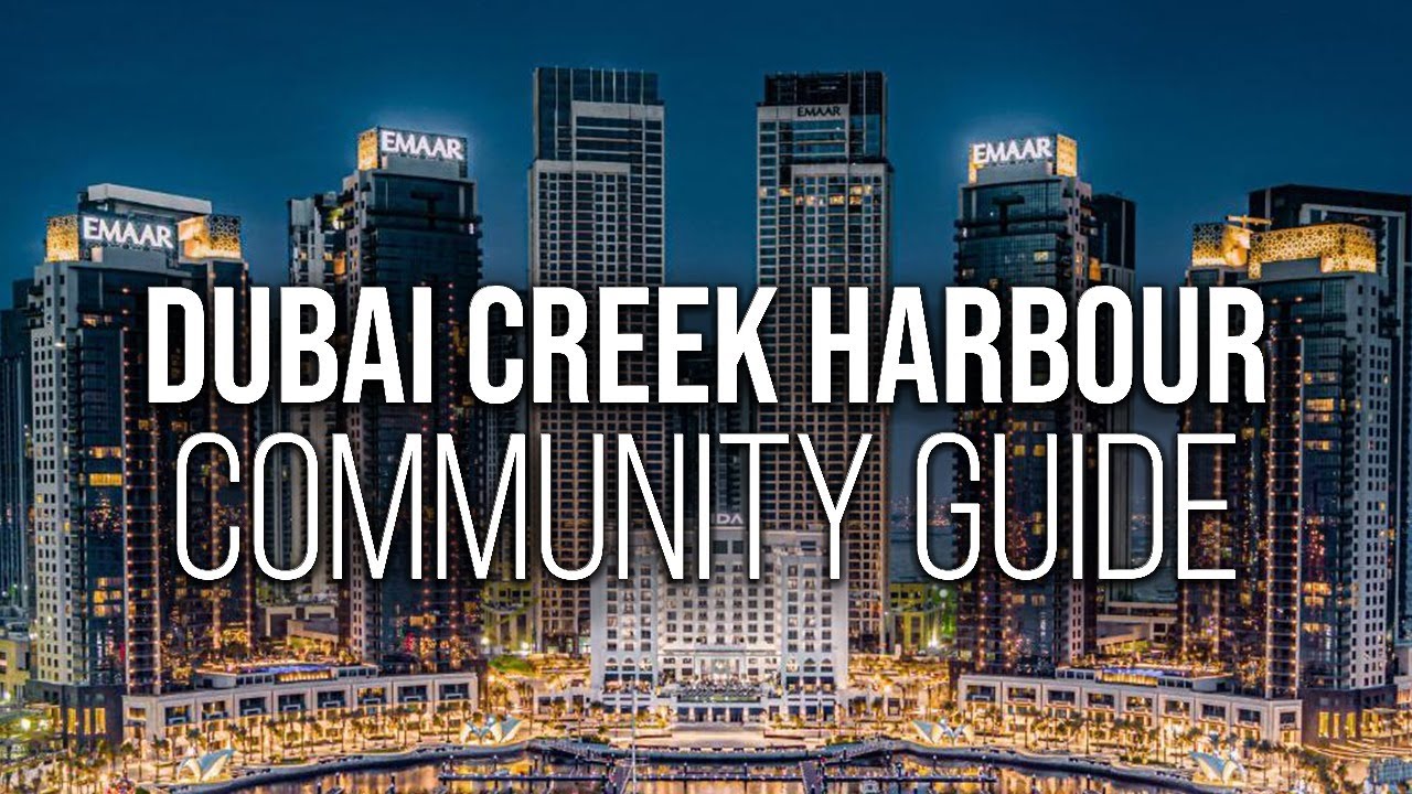 Dubai Creek Harbour Community Guide | Apartment Tours, Masterplan, Amenities