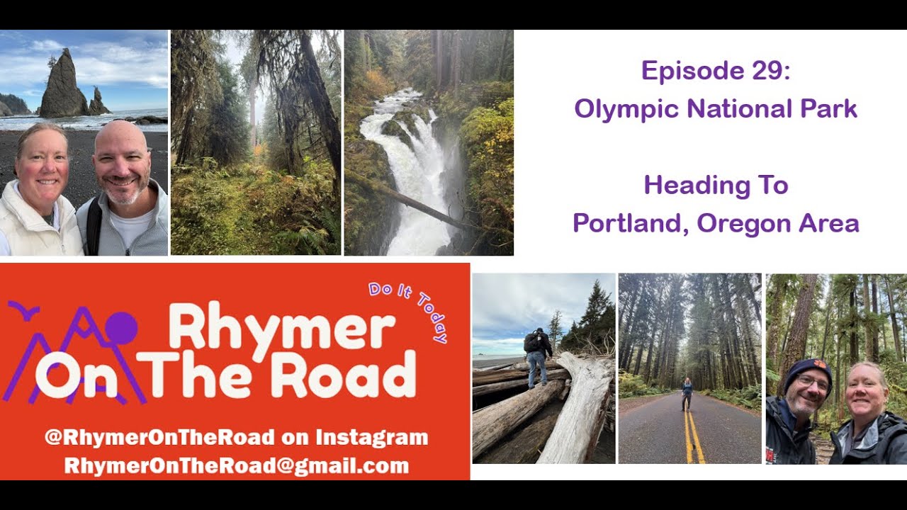 Episode 29:  Review Of Olympic National Park