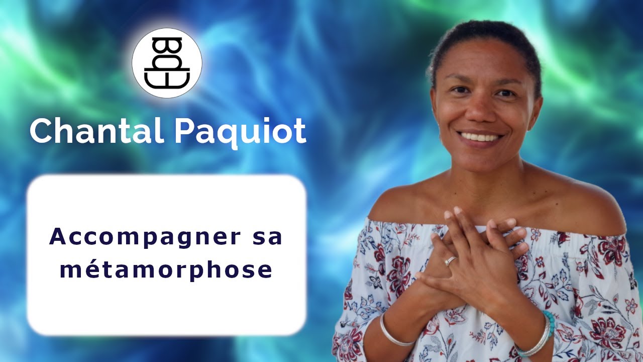 Accompagner sa métamorphose