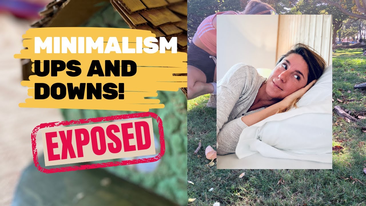 Ups and Downs of Minimalism Journey