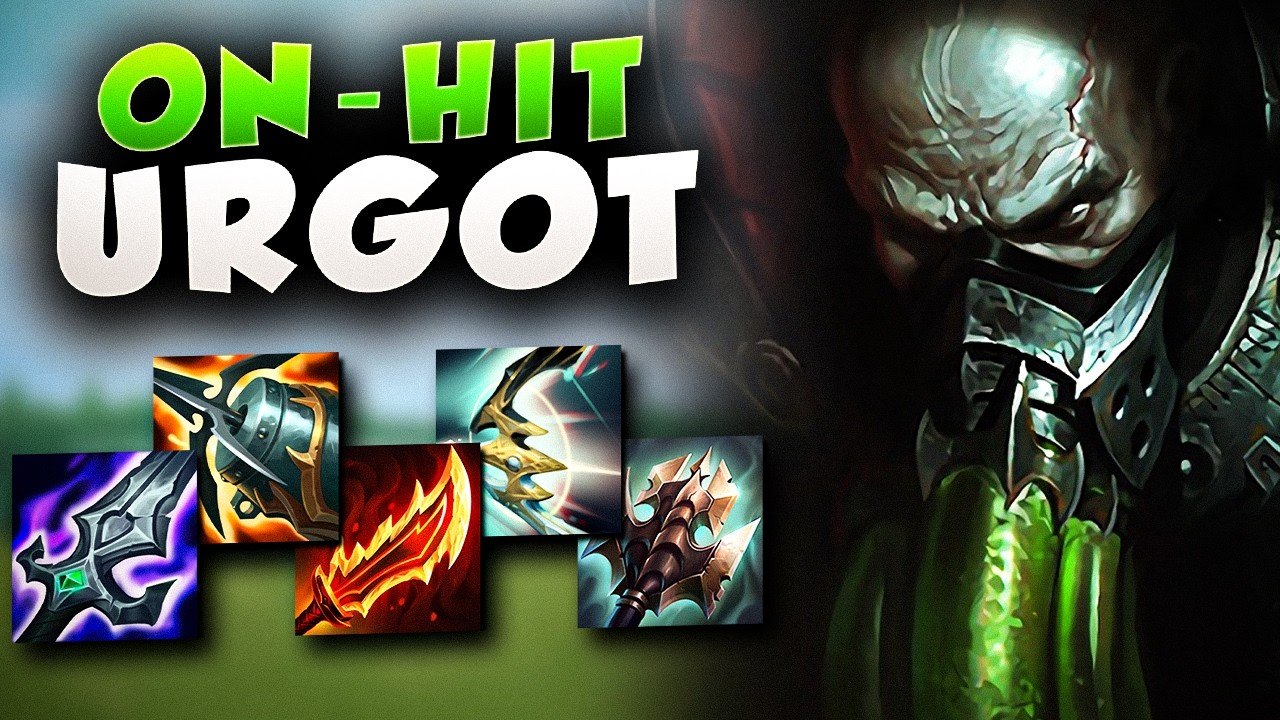 Urgot but I can ONLY build On-Hit items...