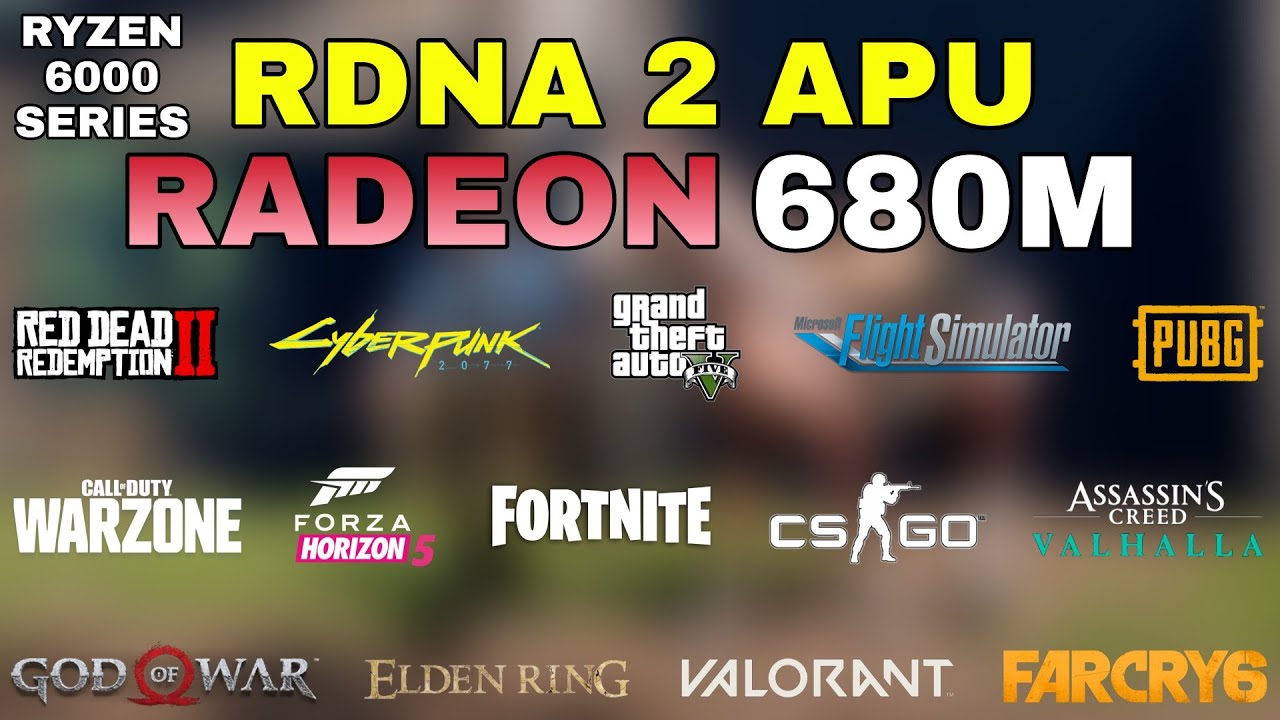 Radeon 680M (RDNA 2) + Ryzen 7 6800H - Test in 21 Games