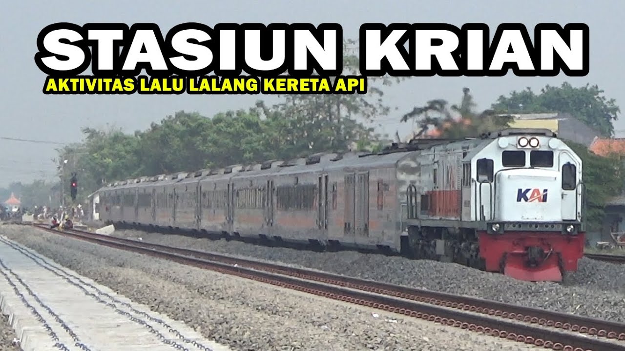 Melihat Kereta Api di Stasiun Krian Aktifitas Lalu Lalang