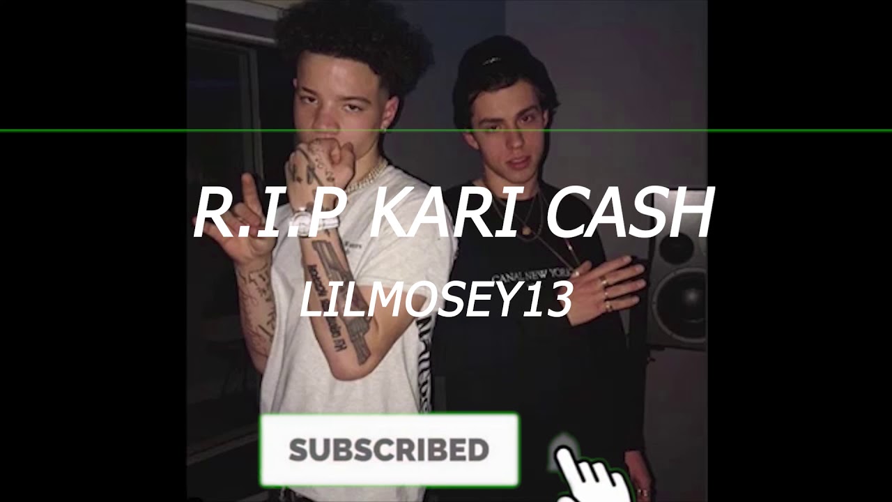 Lil Mosey-R.I.P Kari cash(unreleased)