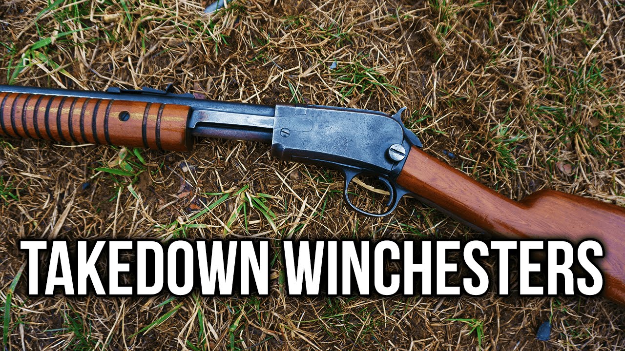 Old School: Take Down Winchesters (Model 62 .22 and Takedown variant of Model 97 Trench Shotgun)