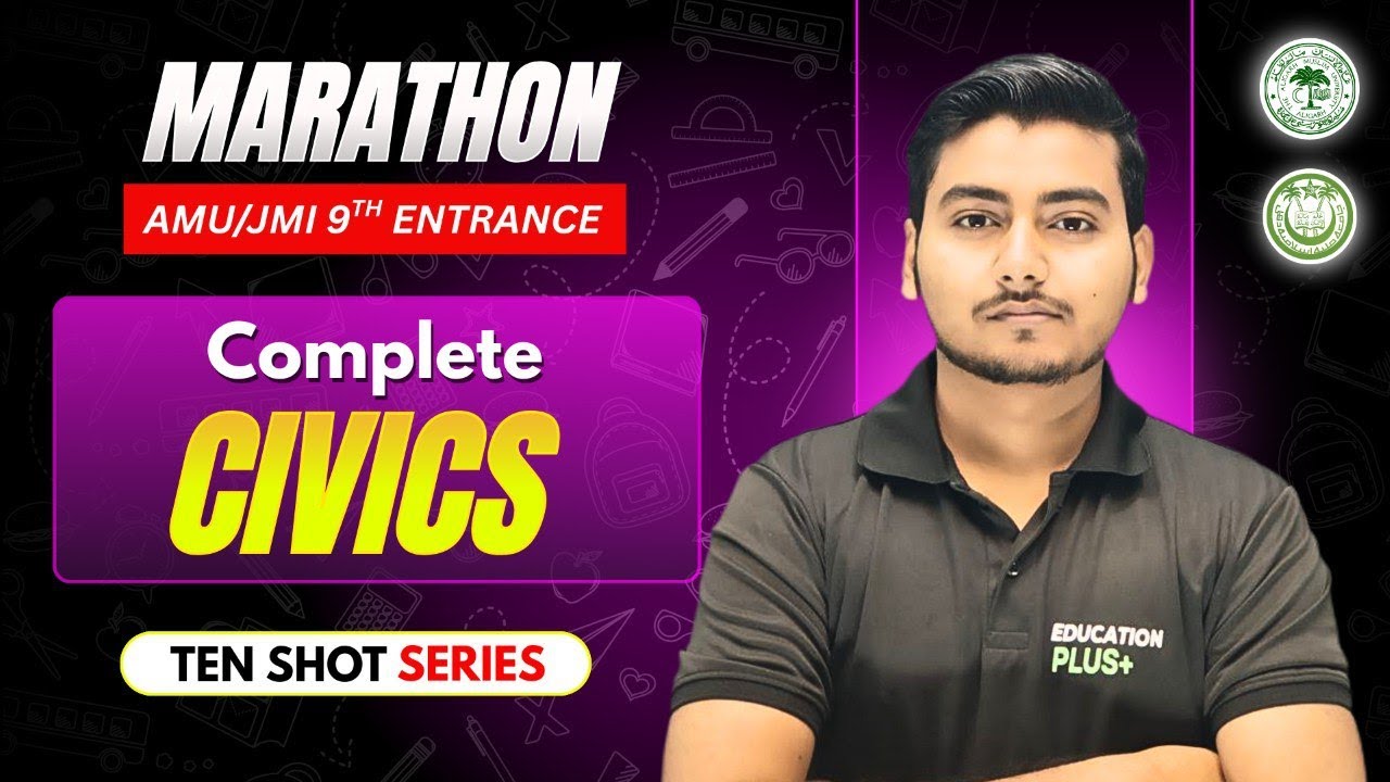 CIVICS 🚀 AMU/JMI Class-9th Entrance | Complete Syllabus Revision | Ten Shot Series