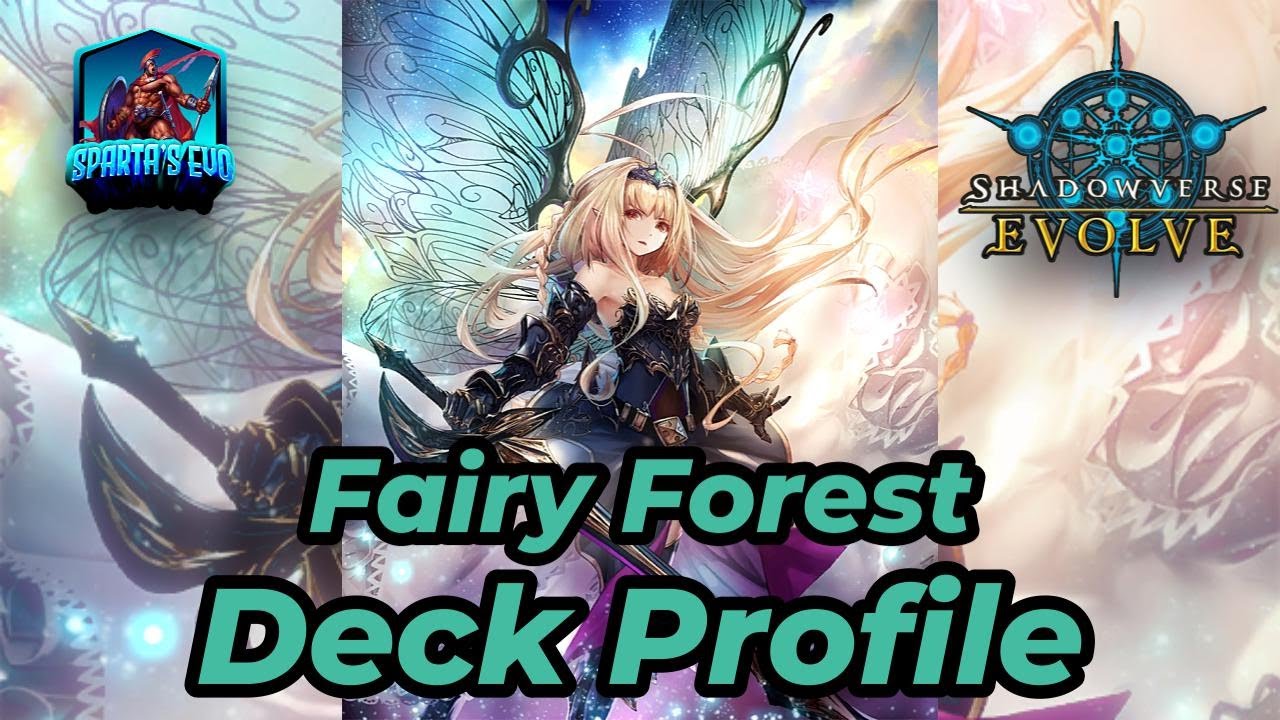 Shadowverse Evolve: Fairy Forestcraft Deck Profile!!