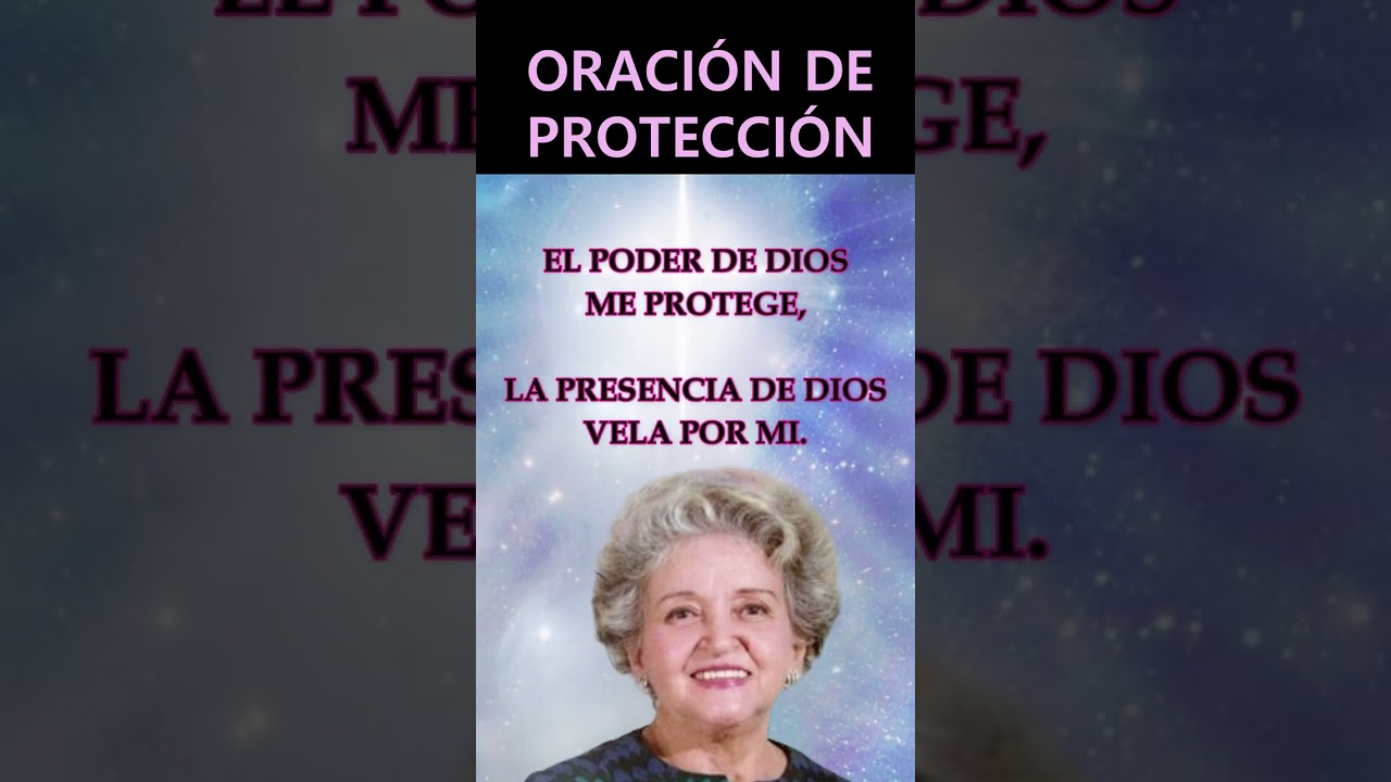🙏ORACIÓN DE PROTECCIÓN✨ Conny Méndez 🙏 Metafísica 