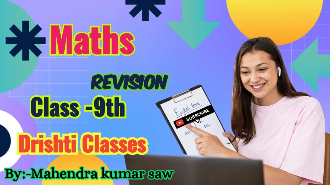 Class:-9th maths Revision.