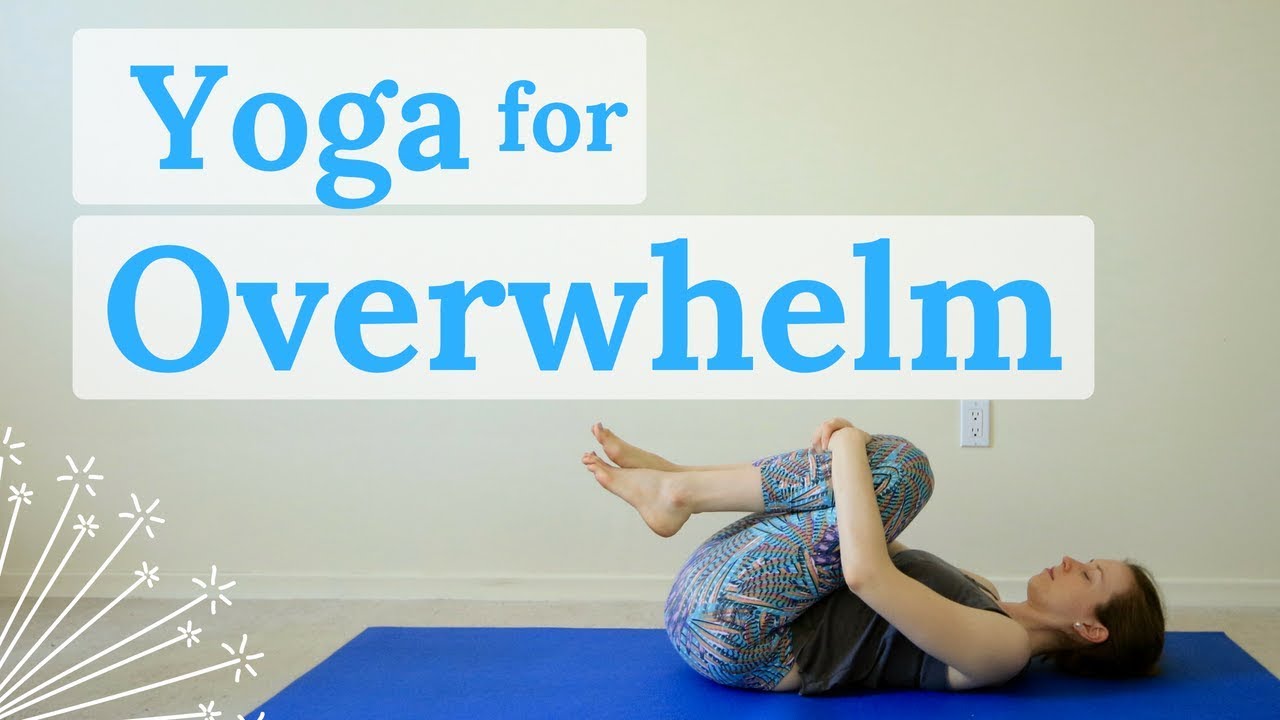 Yoga for Overwhelm: Gentle Restorative Practice (12 minutes)