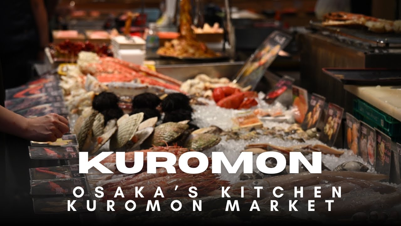 Kuromon Market | Osaka’s Kitchen | Japan