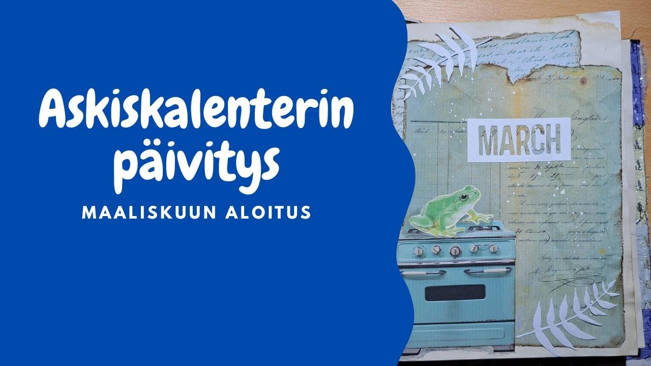 Askiskalenterin päivitys - Maaliskuun aloitus