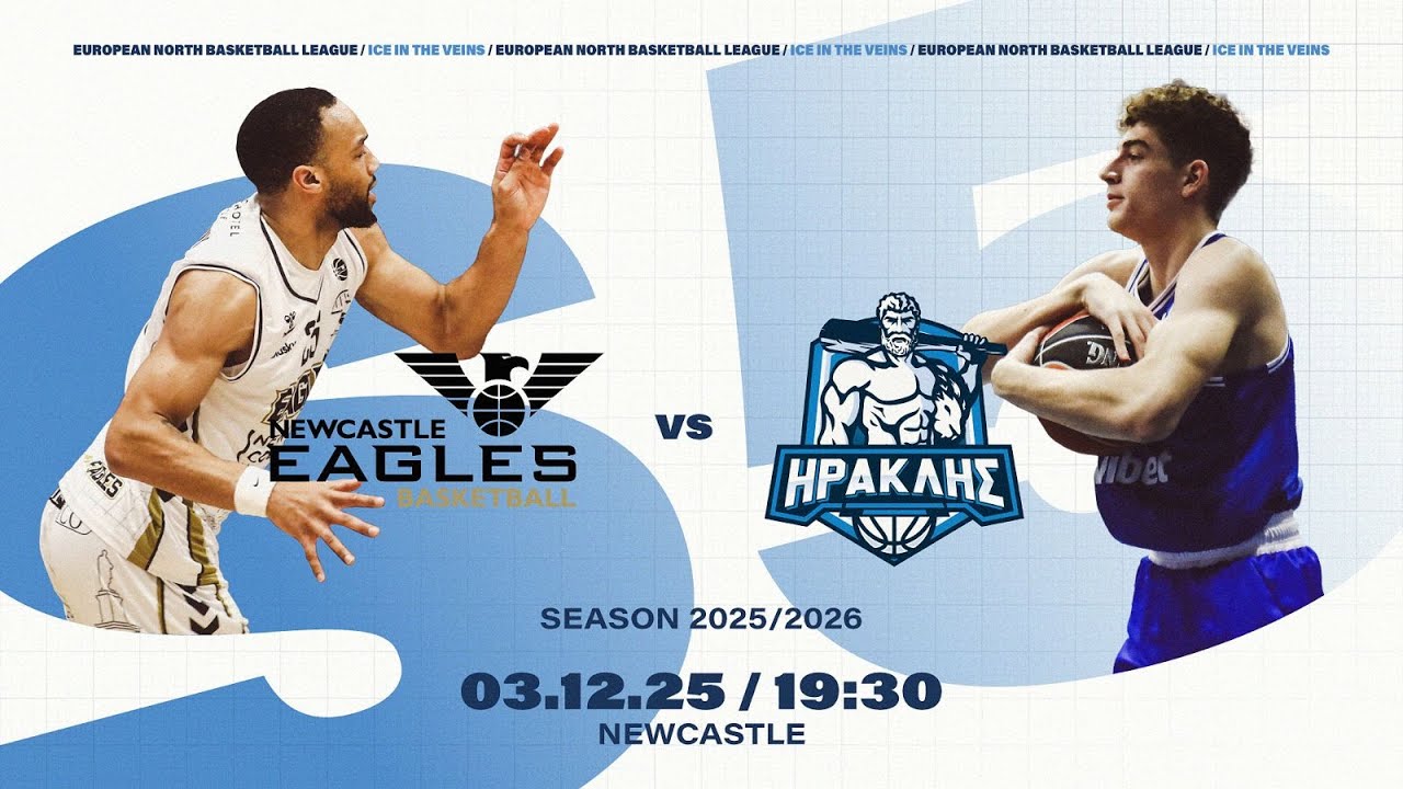 Newcastle Eagles v IRAKLIS B.C. | Dec 3, 2025, 7:30 PM | ENBLeague 2025/26