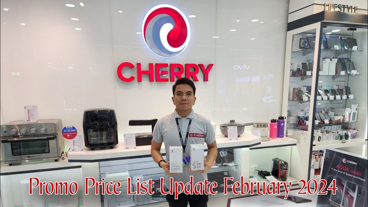 CHERRY Promo Price List Update February 2024 / Cherry Aqua GR / Aqua S11 Pro / cherry Appliances