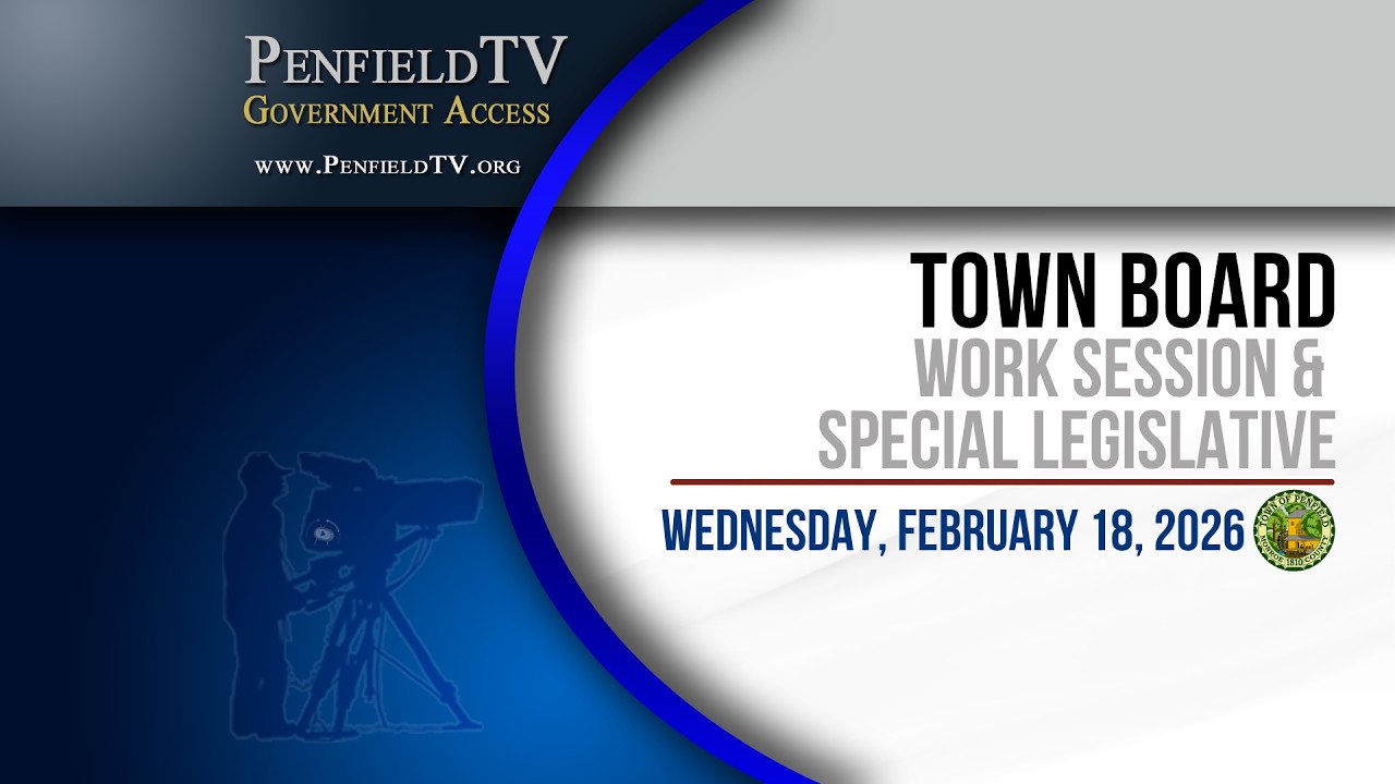 Town Board Work Session and Special Legislative Session | 02/18/2026