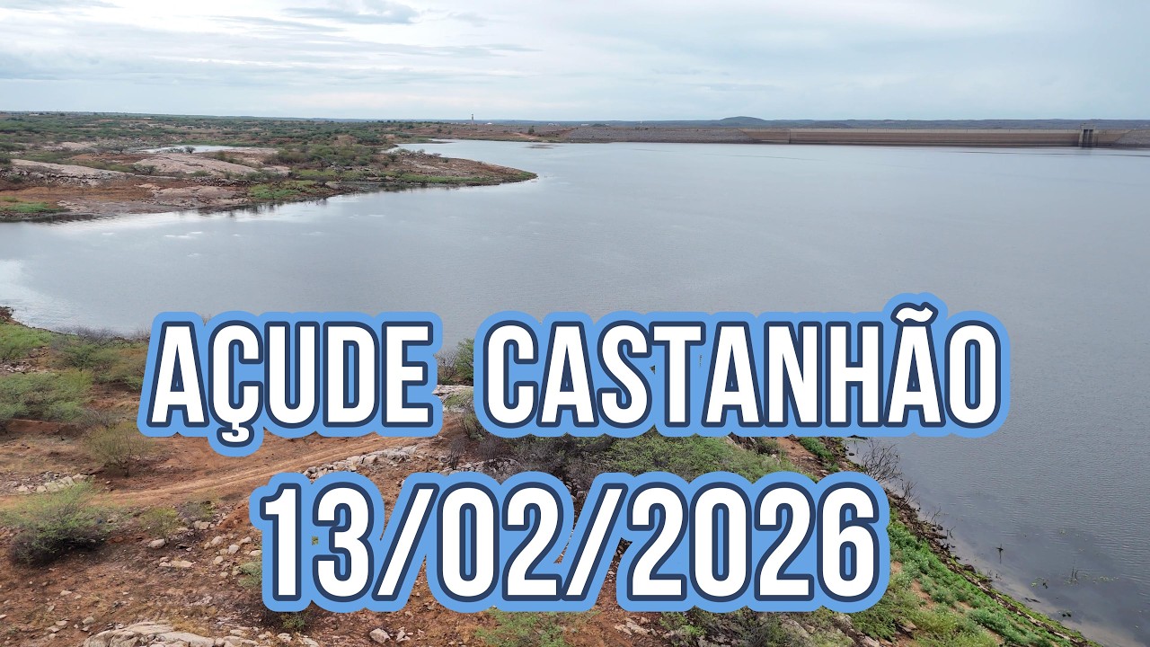 Açude Castanhão Dados Atualizados hoje 13/02/2026 Ceará