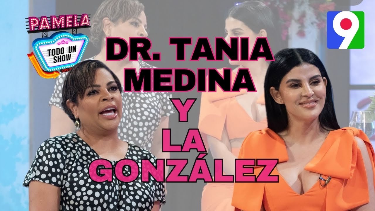 Dra. Tania Medina y La González celebrando el Día de las Madres en  Pamela todo un Show