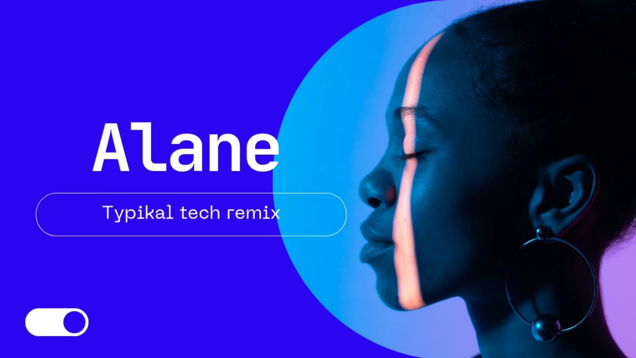 Wes - Alane ( Typikal Tech remix)  by Diame Heatmaker)