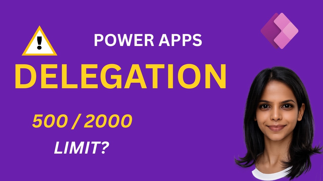 Delegation in Power Apps Explained | Avoid 500/2000 Record Limit