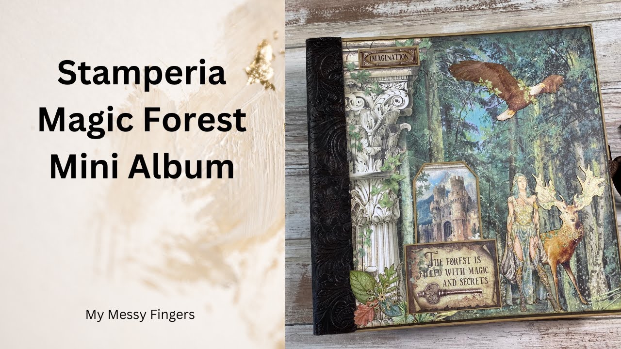 Stamperia Magic Forest mini album - walkthrough