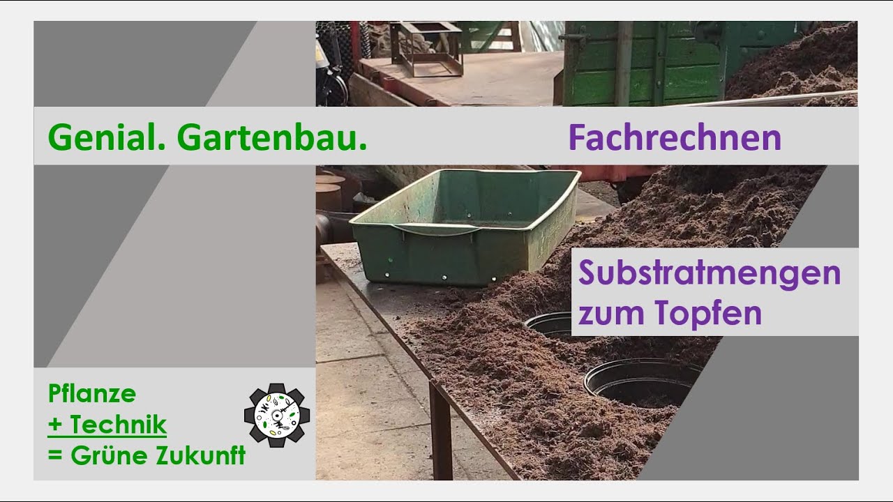 Fachrechnen | Substratmengen zum Topfen | Tutorial #12
