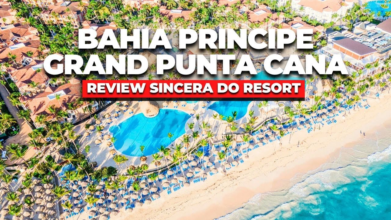 Incrível Resort ALL INCLUSIVE | Bahia Principe Grand Punta Cana (Review Sincera)