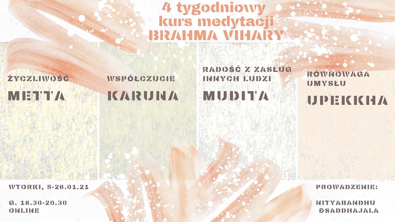 Kurs medytacji Brahma Wihary - Cz. IV - Upekkha - Triratna Polska