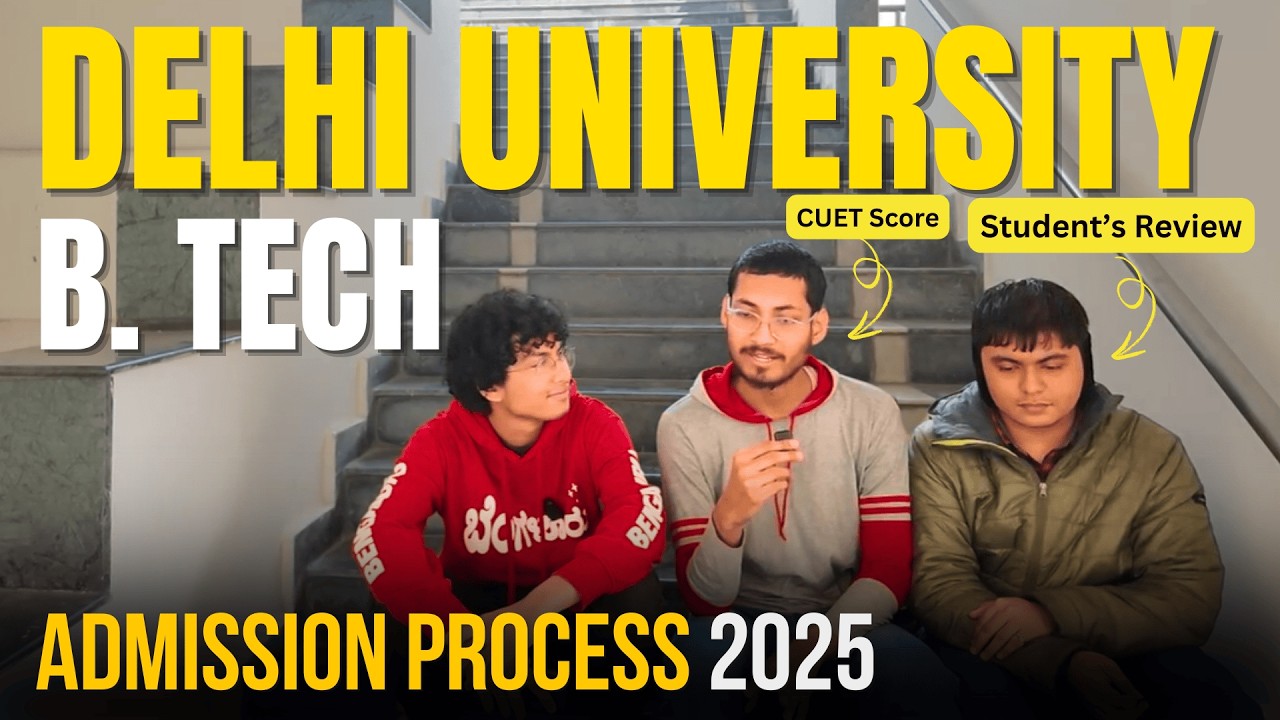 All Doubts Solved! B.Tech in Delhi University 2025!